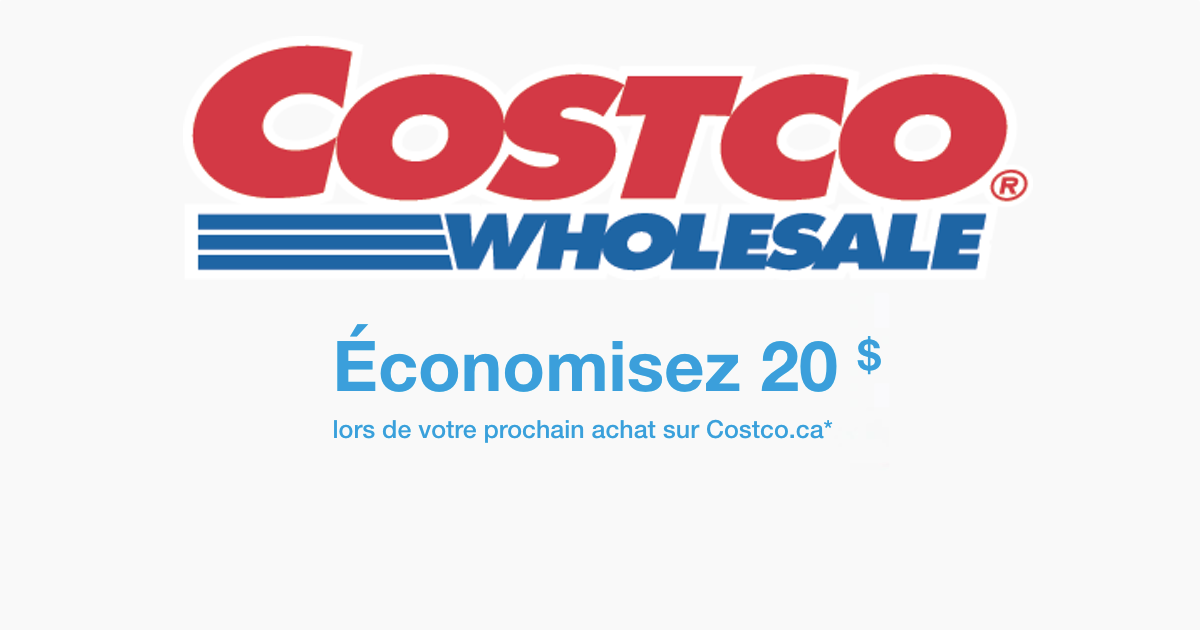 Rabais de 20$ sur votre achat sur le site web de Costco.ca