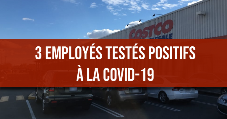 COVID-19 : 3 employés de Costco testés positifs