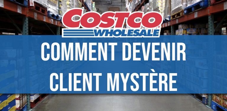 Devenez Client Mystère chez Costco